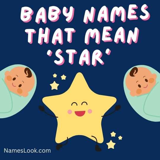 114 Heavenly Baby Names That Mean 'Star' | NamesLook