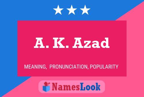 A. K. Azad Naam Poster