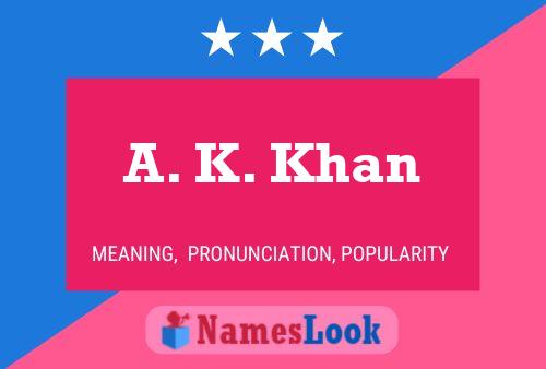 A. K. Khan Naam Poster