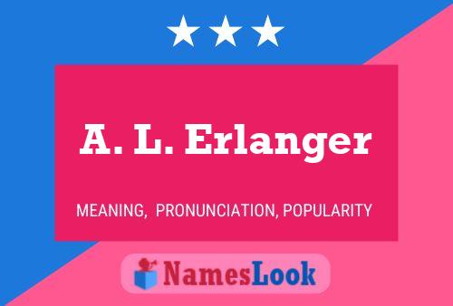 A. L. Erlanger Naam Poster