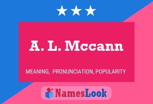 A. L. Mccann Naam Poster