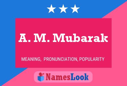 A. M. Mubarak Naam Poster