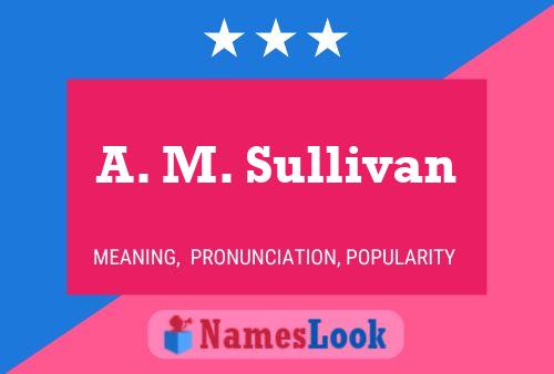 A. M. Sullivan Naam Poster