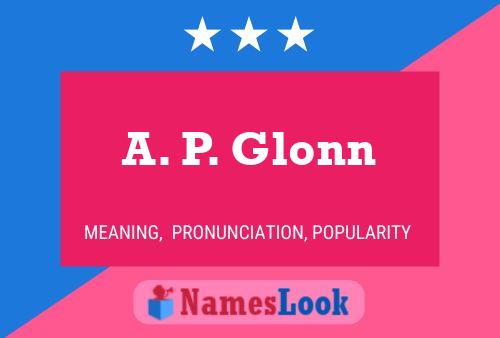 A. P. Glonn Naam Poster