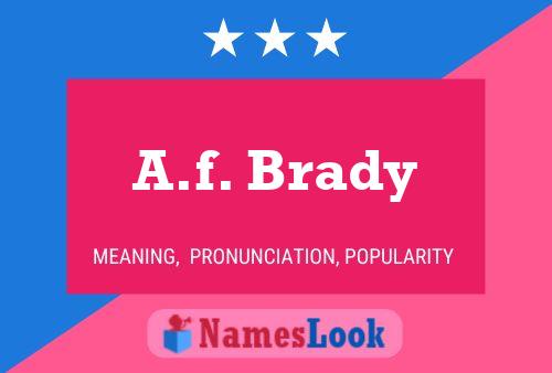 A.f. Brady Naam Poster