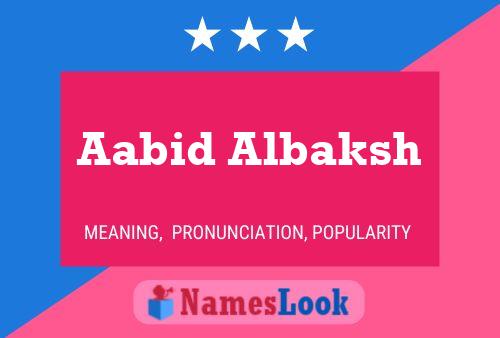 Aabid Albaksh Naam Poster