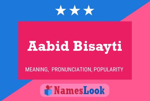 Aabid Bisayti Naam Poster