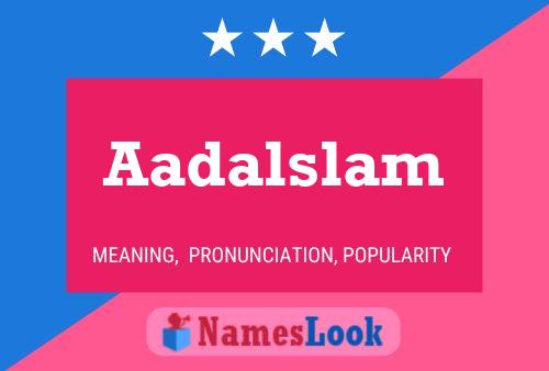 Aadalslam Naam Poster