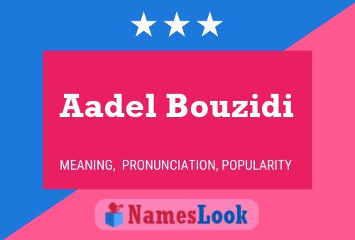 Aadel Bouzidi Naam Poster