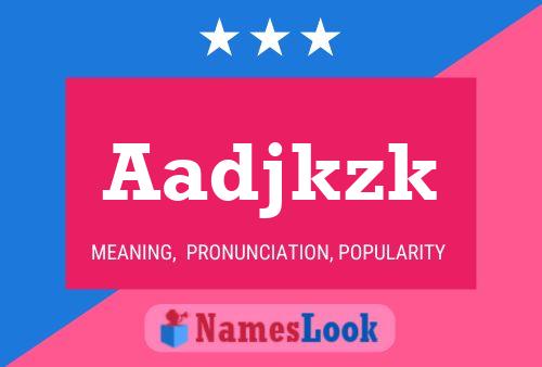 Aadjkzk Naam Poster