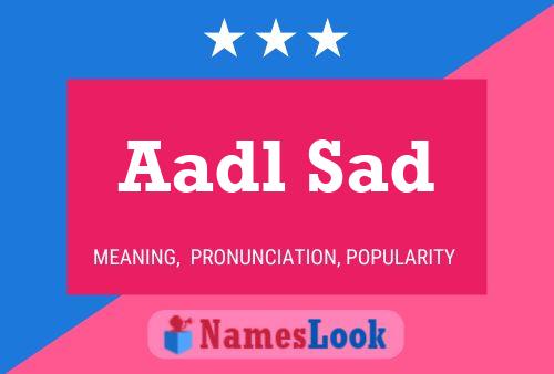 Aadl Sad Naam Poster