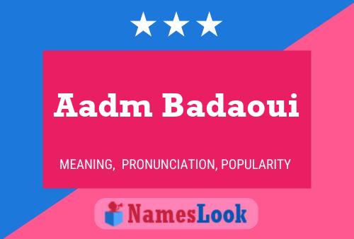 Aadm Badaoui Naam Poster