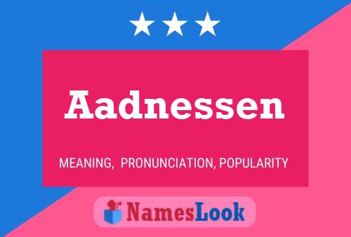 Aadnessen Naam Poster