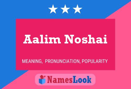 Aalim Noshai Naam Poster