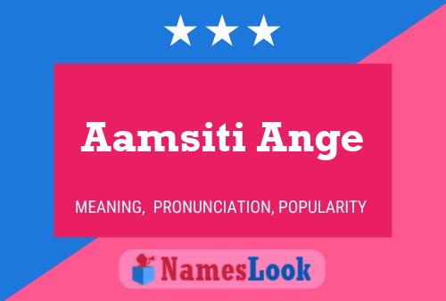 Aamsiti Ange Naam Poster