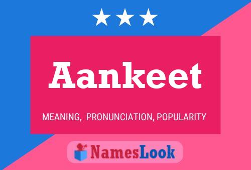 Aankeet Naam Poster