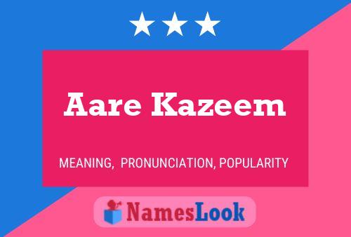 Aare Kazeem Naam Poster