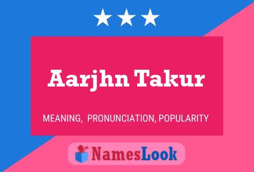 Aarjhn Takur Naam Poster