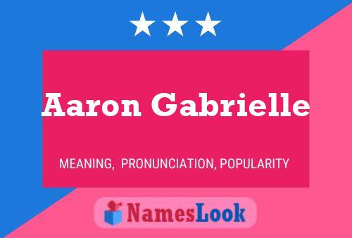 Aaron Gabrielle Naam Poster