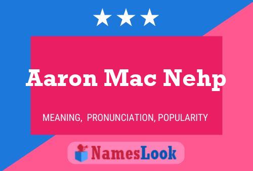 Aaron Mac Nehp Naam Poster