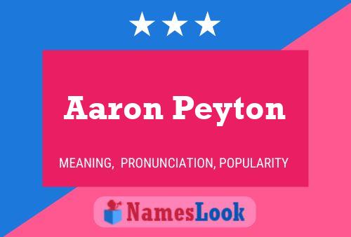 Aaron Peyton Naam Poster