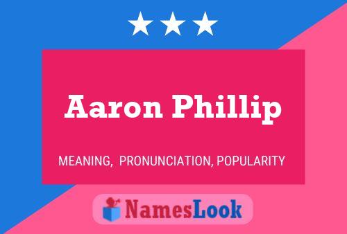 Aaron Phillip Naam Poster