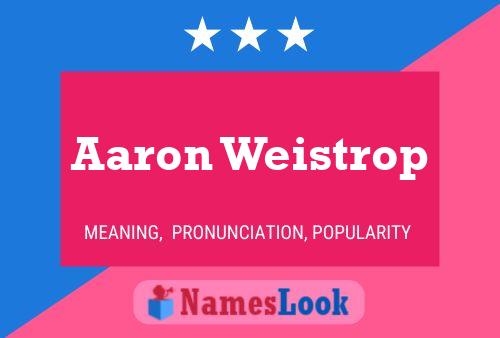 Aaron Weistrop Naam Poster