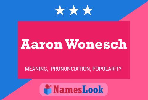 Aaron Wonesch Naam Poster