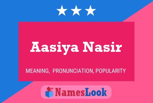 Aasiya Nasir Naam Poster