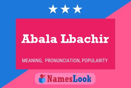 Abala Lbachir Naam Poster