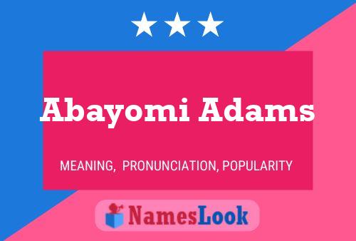 Abayomi Adams Naam Poster