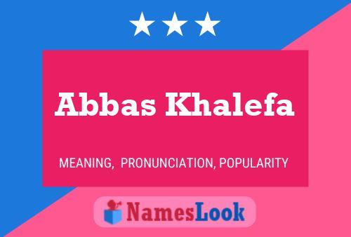 Abbas Khalefa Naam Poster