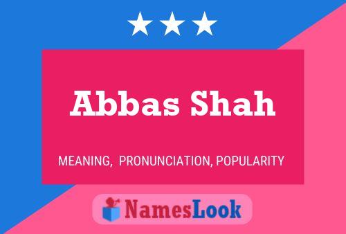 Abbas Shah Naam Poster