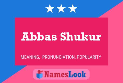 Abbas Shukur Naam Poster