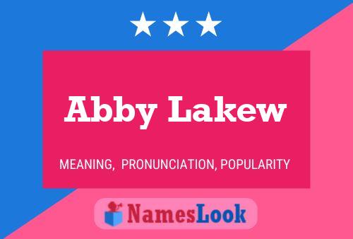 Abby Lakew Naam Poster