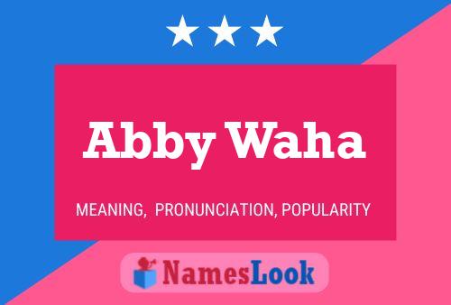 Abby Waha Naam Poster