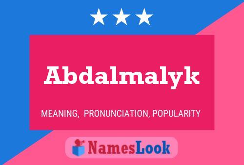 Abdalmalyk Naam Poster