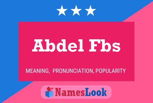 Abdel Fbs Naam Poster