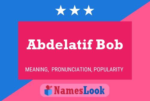 Abdelatif Bob Naam Poster