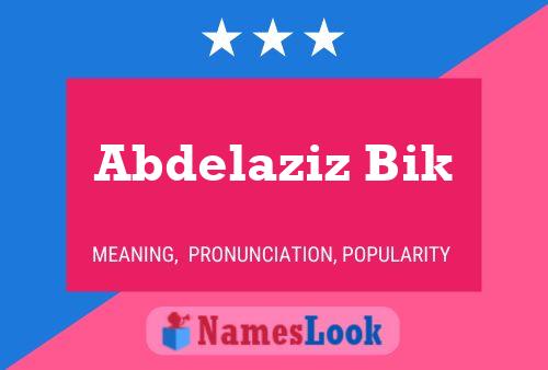 Abdelaziz Bik Naam Poster