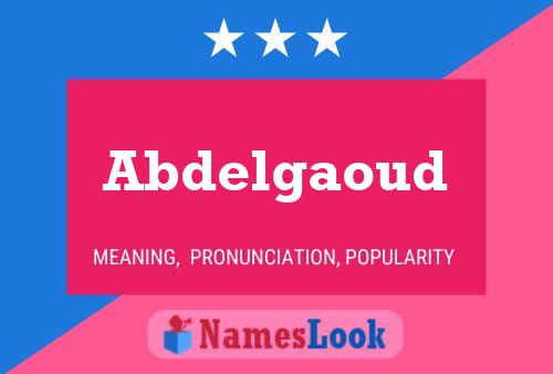 Abdelgaoud Naam Poster