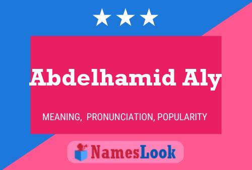 Abdelhamid Aly Naam Poster