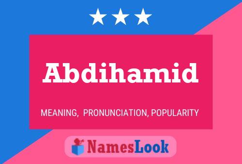 Abdihamid Naam Poster