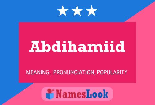 Abdihamiid Naam Poster