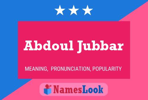 Abdoul Jubbar Naam Poster