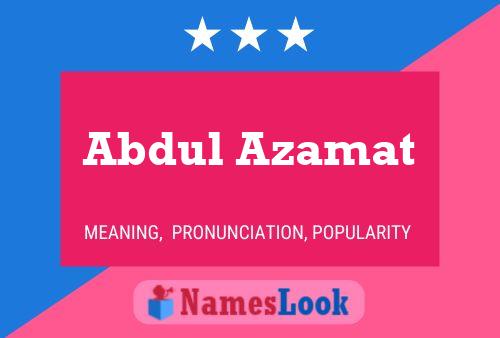 Abdul Azamat Naam Poster