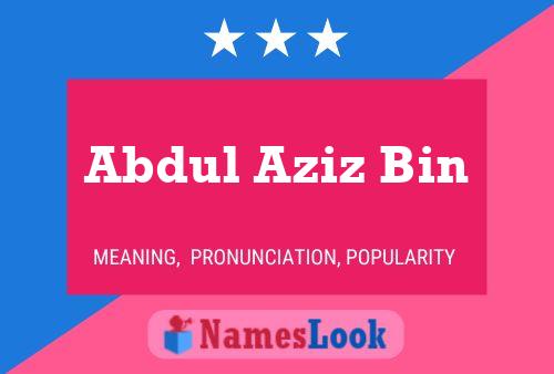 Abdul Aziz Bin Naam Poster