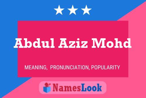 Abdul Aziz Mohd Naam Poster