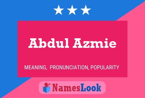 Abdul Azmie Naam Poster