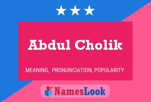 Abdul Cholik Naam Poster